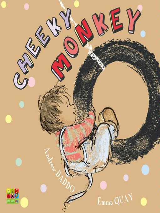 Title details for Cheeky Monkey by Andrew Daddo - Available
